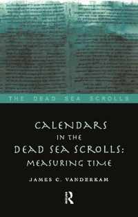 Calendars in the Dead Sea Scrolls