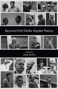 Beyond First Order Model Theory, Volume I Monographs and Research Notes in Mathematics