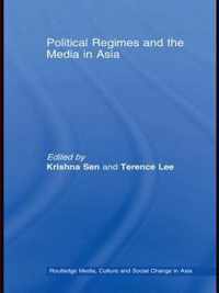 Political Regimes and the Media in Asia