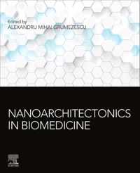 Nanoarchitectonics in Biomedicine