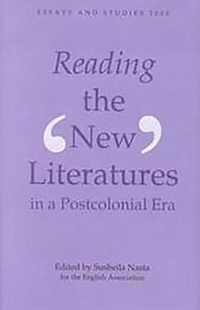 Reading the `New` Literatures in a PostColonial Era