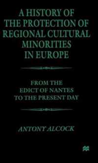 A History of the Protection of Regional Cultural Minorities in Europe