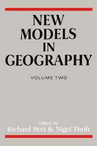 New Models in Geography - Vol 2