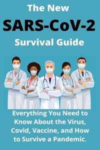 The New SARS-CoV-2 Survival Guide