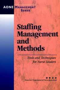 Staffing Management and Methods