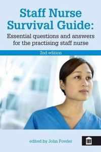 The Staff Nurse Survival Guide