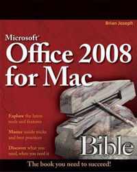 Microsoft Office 2008 for Mac Bible