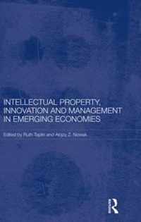 Intellectual Property, Innovation and Management in Emerging Economies