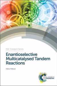 Enantioselective Multicatalysed Tandem Reactions