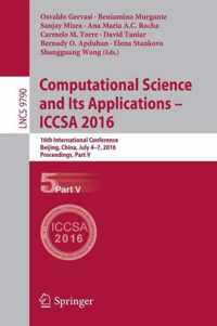 Computational Science and Its Applications -- ICCSA 2016