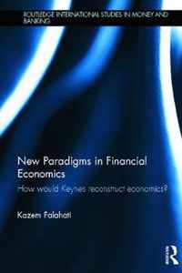 New Paradigms in Financial Economics