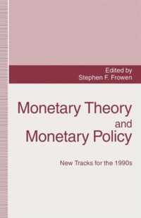 Monetary Theory and Monetary Policy