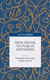 New Paths to Public Histories