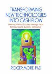 Transforming New Technologies into Cash Flow