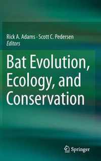 Bat Evolution, Ecology, and Conservation