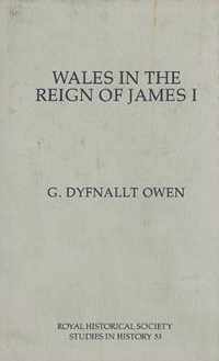 Wales in the Reign of James I