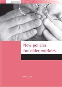 New policies for older workers