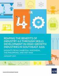 Reaping the Benefits of Industry 4.0 through Skills Development in High-Growth Industries in Southeast Asia