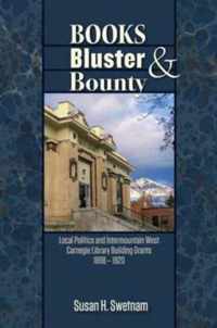 Books, Bluster, and Bounty
