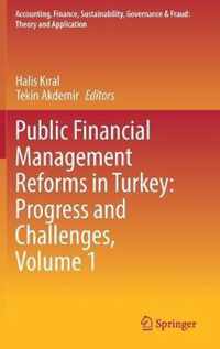 Public Financial Management Reforms in Turkey Progress and Challenges Volume 1