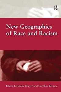 New Geographies of Race and Racism