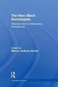 The New Black Sociologists