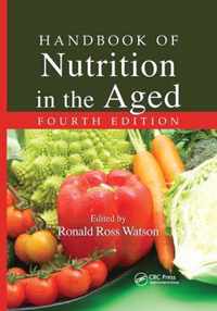 Handbook of Nutrition in the Aged