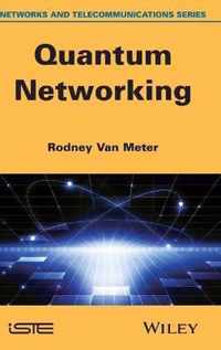 Quantum Networking