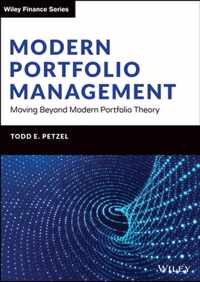 Modern Portfolio Management - Moving Beyond Modern Portfolio Theory