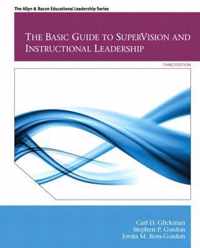 The Basic Guide to Supervision and Instructional Leadership