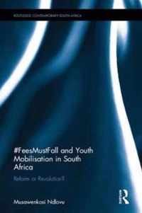 Feesmustfall and Youth Mobilisation in South Africa