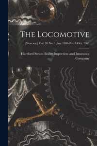 The Locomotive; [new ser.] vol. 26 no. 1 Jan. 1906-no. 8 Oct. 1907