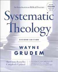 Systematic Theology, Second Edition An Introduction to Biblical Doctrine