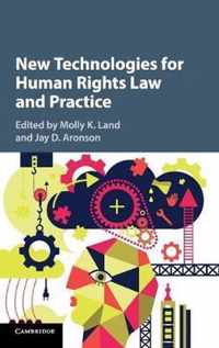 New Technologies for Human Rights Law and Practice