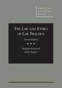 The Law and Ethics of Law Practice