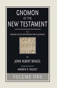 Gnomon of the New Testament, Volume 1