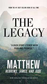 The Legacy, NET Eternity Now New Testament Series, Vol. 1: Matthew, Hebrews, James, Jude, Paperback, Comfort Print