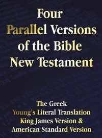 Four Parallel Versions of the Bible New Testament