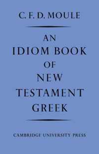 An Idiom Book of New Testament Greek