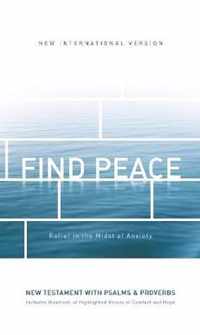 NIV, Find Peace New Testament with Psalms and Proverbs, Paperback, Comfort Print