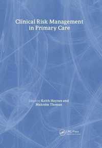 Clinical Risk Management in Primary Care