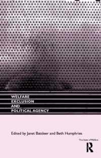 Welfare, Exclusion and Political Agency