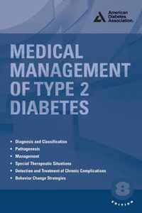 Medical Management of Type 2 Diabetes