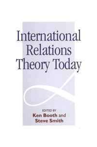 International Relations Theory Today