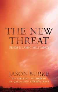 The New Threat From Islamic Militancy-Jason Burke