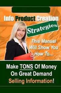 Info Product Creation Strategies