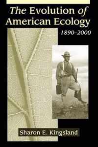 The Evolution of American Ecology, 1890-2000