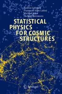 Statistical Physics for Cosmic Structures