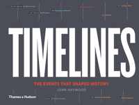 Timelines: The Events That Shaped History