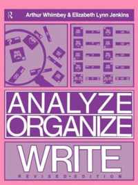 Analyze, Organize, Write